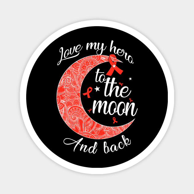 love blood cancer warrior to the moon Magnet by TeesCircle